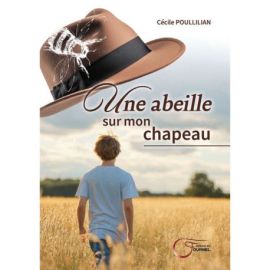UNE ABEILLE SUR MON CHAPEAU