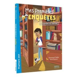 MES PREMIERES ENQUETES - TOME 1 LE FANTOME DU CHATEAU