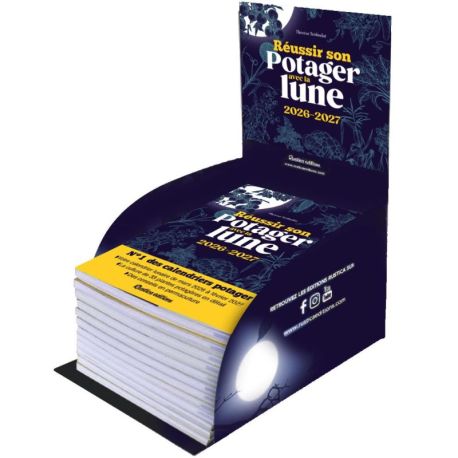 REUSSIR SON POTAGER AVEC LA LUNE 2026-2027