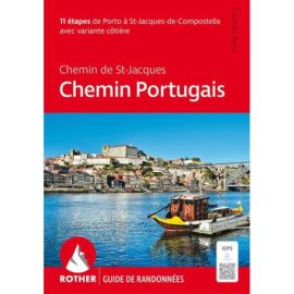 CHEMIN PORTUGAIS (FR) PORTO A ST JACQUES DE COMPOSTELLE