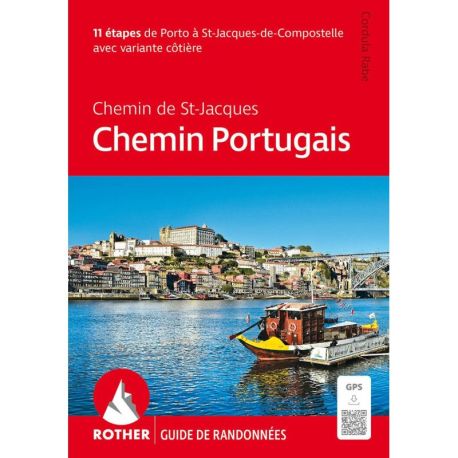 CHEMIN PORTUGAIS (FR) PORTO A ST JACQUES DE COMPOSTELLE