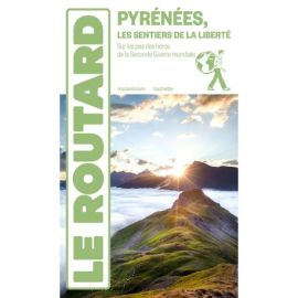 PYRENEES ITINERAIRES DE LA LIBERTE