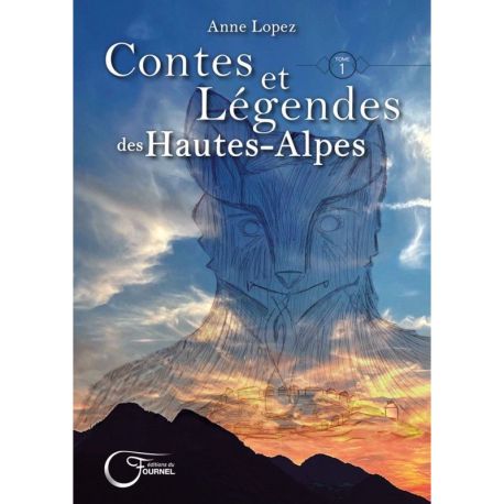 CONTES ET LEGENDES DES HAUTES-ALPES