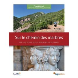 SUR LE CHEMIN DES MARBRES
