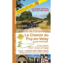 LE CHEMIN DU PUY EN VELAY LA VOIE HISTORIQUE ED.2026