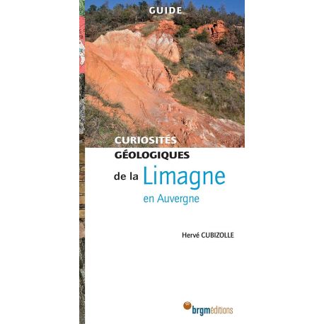LA LIMAGNE EN AUVERGNE - CURIOSITES GEOLOGIQUES