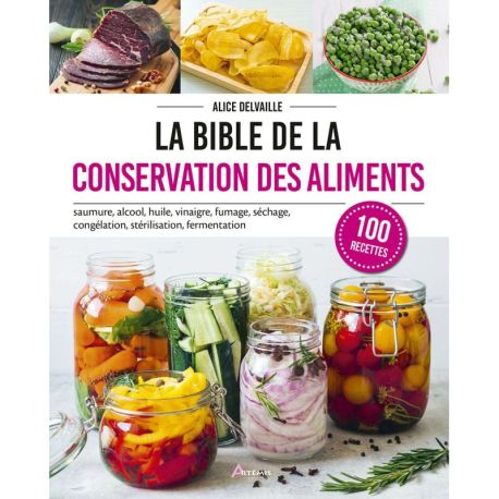 LA BIBLE DE LA CONSERVATION DES ALIMENTS