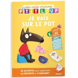 MON CAHIER D'ACTIVITES P'TIT LOUP JE VAIS SUR LE POT