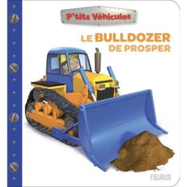 LE BULDOZER DE PROSPER