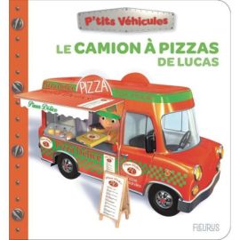 LE CAMION A PIZZAS DE LUCAS
