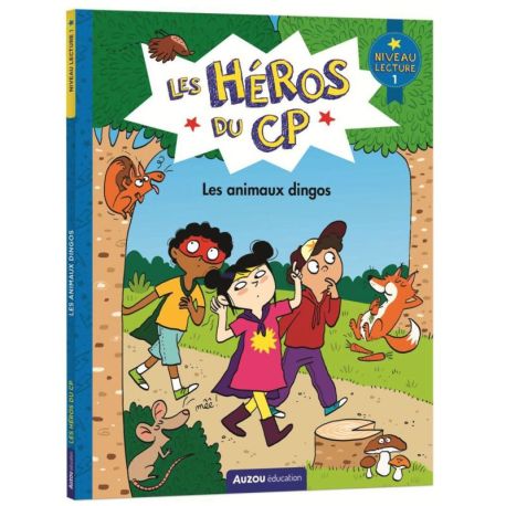 LES ANIMAUX DINGOS LES HEROS DU CP - NIVEAU 1