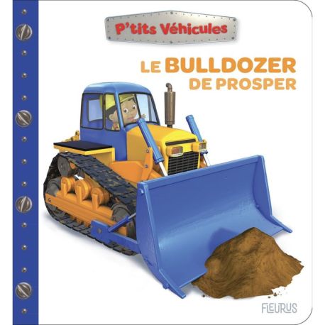 LE BULDOZER DE PROSPER