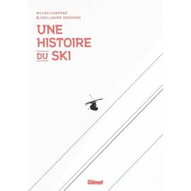 UNE HISTOIRE DU SKI