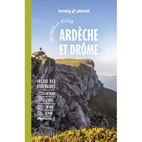 ARDECHE DROME EXPLORER LA REGION