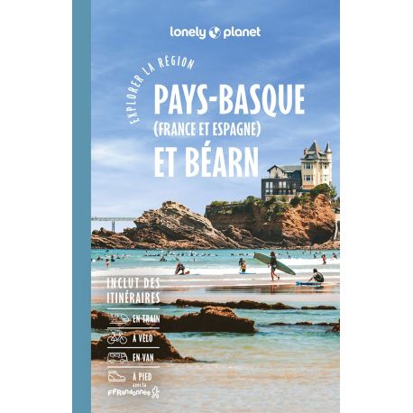 PAYS BASQUE ET BEARN EXPLORER LA REGION