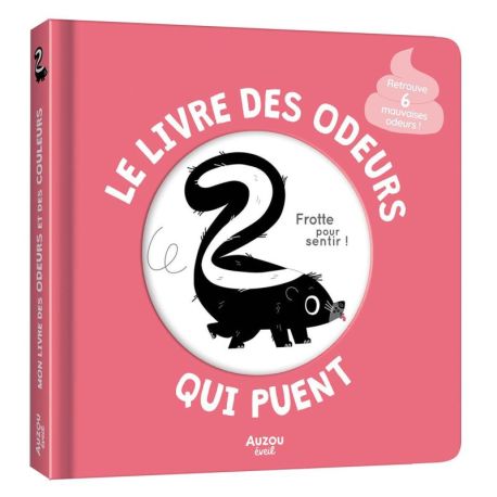 LE LIVRE DES ODEURS QUI PUENT