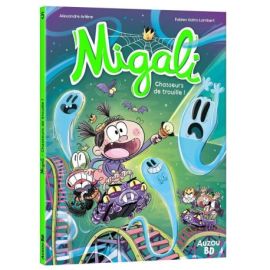 MIGALI - TOME 05 - CHASSEUR DE TROUILLE !