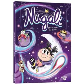 MIGALI - TOME 07 - L'ECOLE SOUS LES ETOILES
