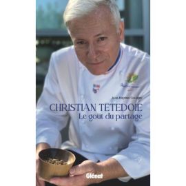 CHRISTIAN TETEDOIE - LE GOUT DU PARTAGE