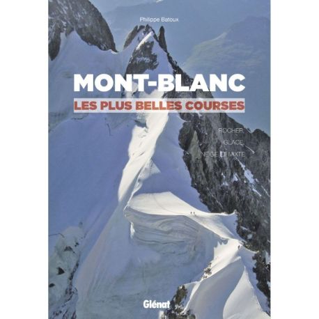 MONT- BLANC LES PLUS BELLES COURSES 2E ED