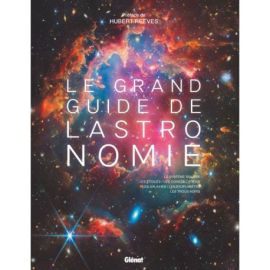 LE GRAND GUIDE DE L'ASTRONOMIE