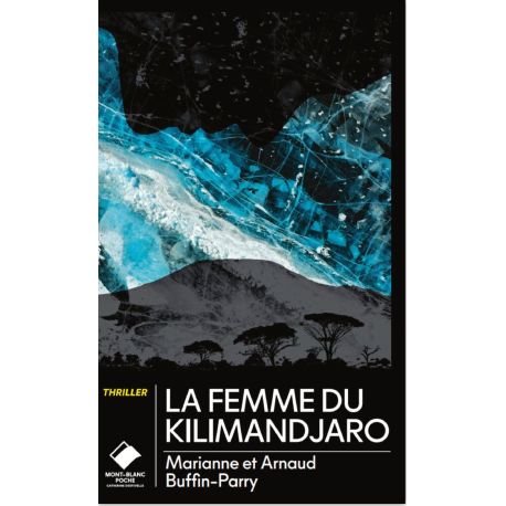 LA FEMME DU KILIMANDJARO