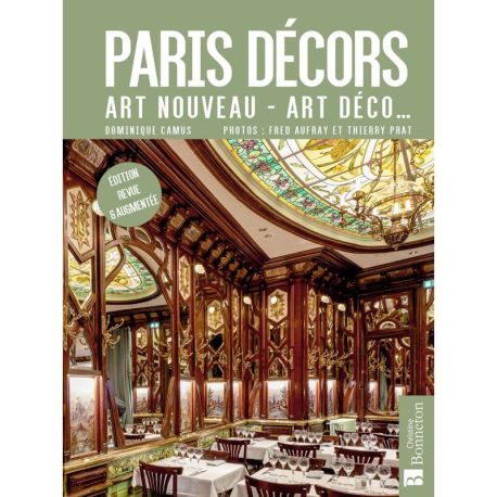 PARIS DECORS ART NOUVEAU, ART DECO