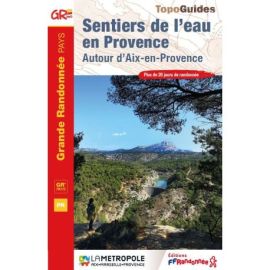 GRP SENTIERS DE L'EAU EN PROVENCE - AUTOUR D'AIX EN PROVENCE 1301