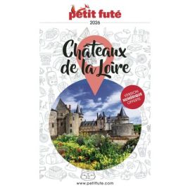 CHATEAUX DE LA LOIRE 2026