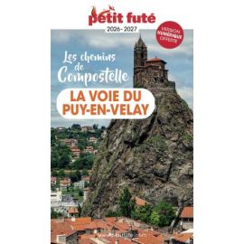 LA VOIE DU PUY EN VELAY - CHEMINS DE COMPOSTELLE