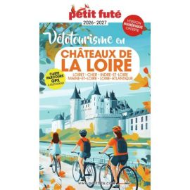 VÉLOTOURISME EN CHÂTEAUX DE LA LOIRE 2026