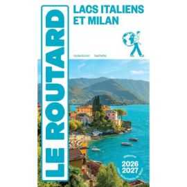 LACS ITALIENS ET MILAN 2026/2027