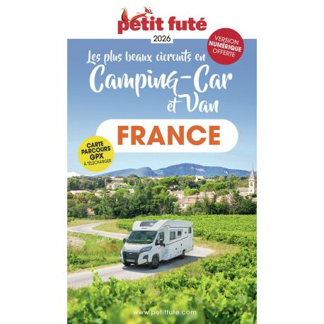 FRANCE EN CAMPING CAR ET VAN 2026 LES PLUS BEAUX CIRCUITS