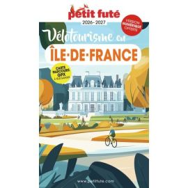 VÉLOTOURISME EN ÎLE-DE-FRANCE 2026