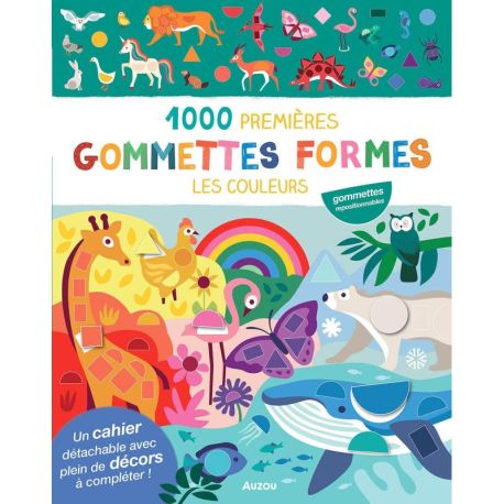 LES COULEURS - 1000 GOMMETTES FORME MES TOUT PREMIERS AUTOCOLLANTS
