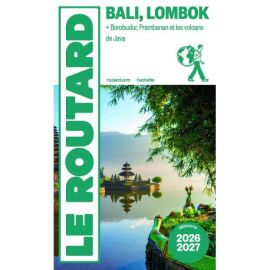 BALI LOMBOCK 2026/2027 BOROBUDUR PRAMBANAN ET LES VOLCANS DE JAVA