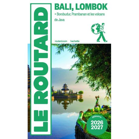 BALI LOMBOCK 2026/2027 BOROBUDUR PRAMBANAN ET LES VOLCANS DE JAVA