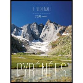 AFFICHE PHOTO LE VIGNEMALE 30 X 40 CM