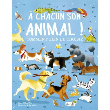 A CHACUN SON ANIMAL : COMMENT BIEN LE CHOISIR