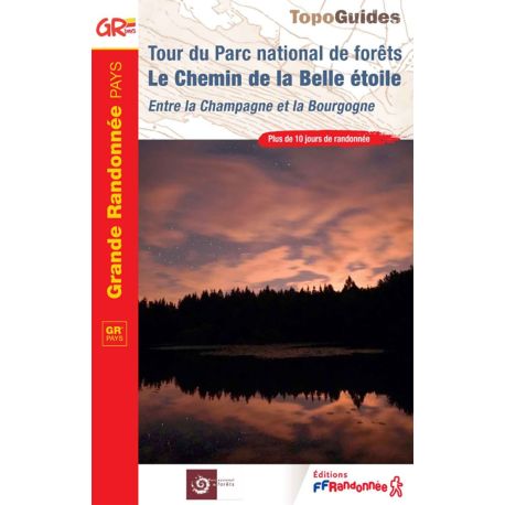 GRP TOUR DU PARC NATIONAL DE FORETS - LE CHEMIN DE LA BELLE ETOILE 2152