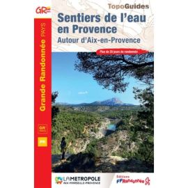GRP SENTIERS DE L'EAU EN PROVENCE - AUTOUR D'AIX EN PROVENCE 1301