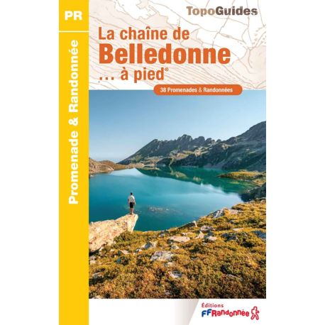 LA CHAINE DE BELLEDONNE A PIED P382