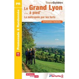 GR169 LE GRAND LYON À PIED P692 LA METROPOLE PAR LES FORTS