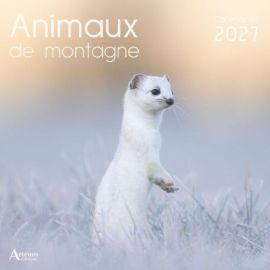 CALENDRIER ANIMAUX DE MONTAGNE 2027