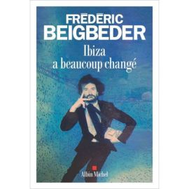 IBIZA A BEAUCOUP CHANGE