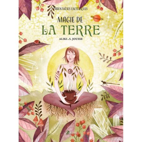 MAGIE DE LA TERRE