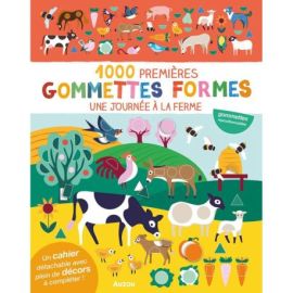 UNE JOURNEE A LA FERME 1000 PREMIERES GOMMETTES FORMES