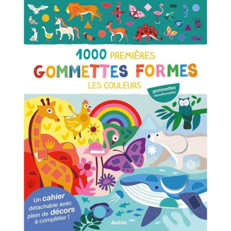 LES COULEURS 1000 PREMIERES GOMMETTES FORME