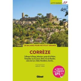 CORRÈZE - 28 BALADES POUR PETITS ET GRANDS