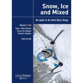 THE GUIDE TO THE MONT-BLANC RANGE SNOW, ICE AND MIXED - V2 - UK